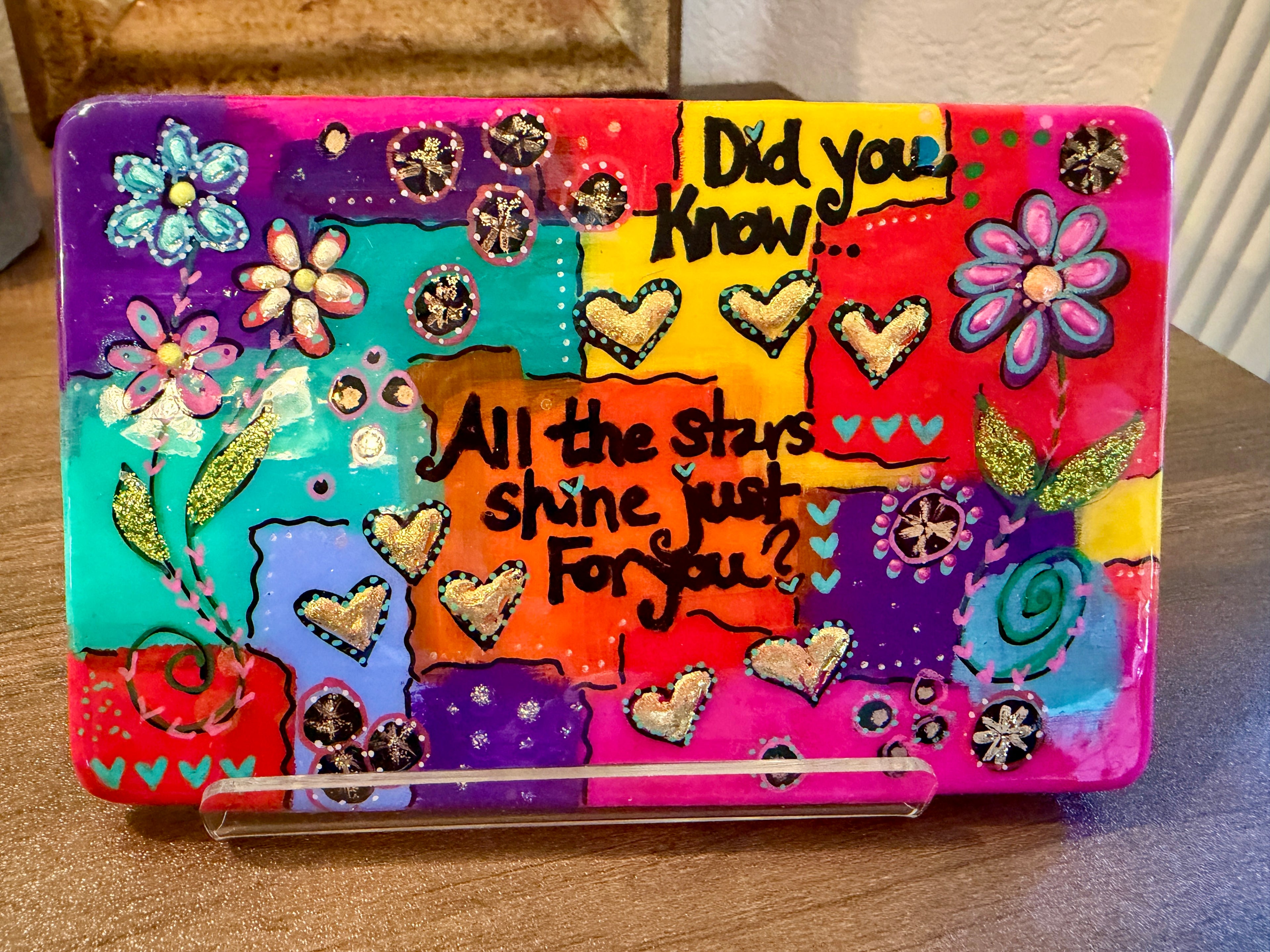 Desk Stone: Did You Know..All the Stars Shine just for YOU?