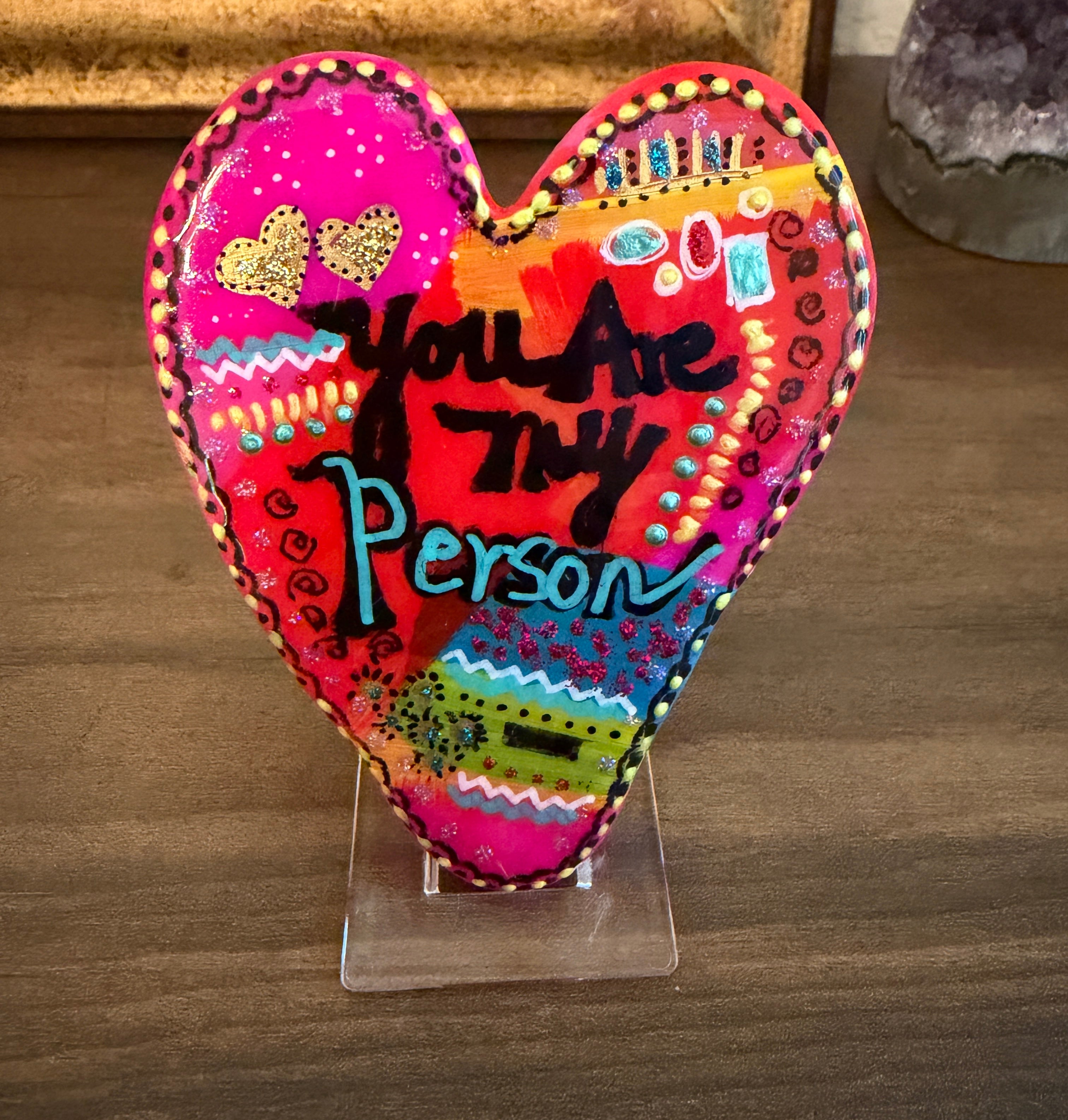 Heart Stone: You Are My Person
