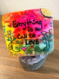 Desk Stone: Everything is a Call to Love