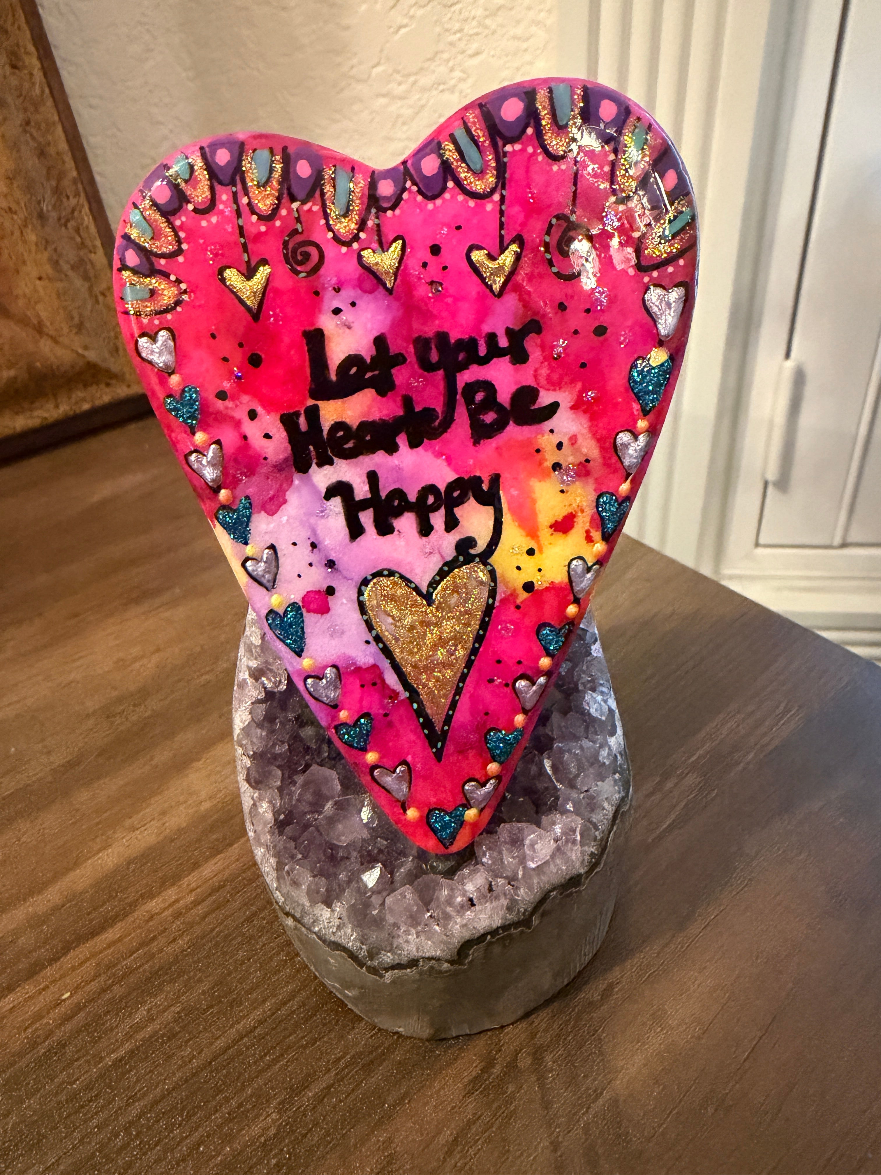 Heart: Let Your Heart be Happy